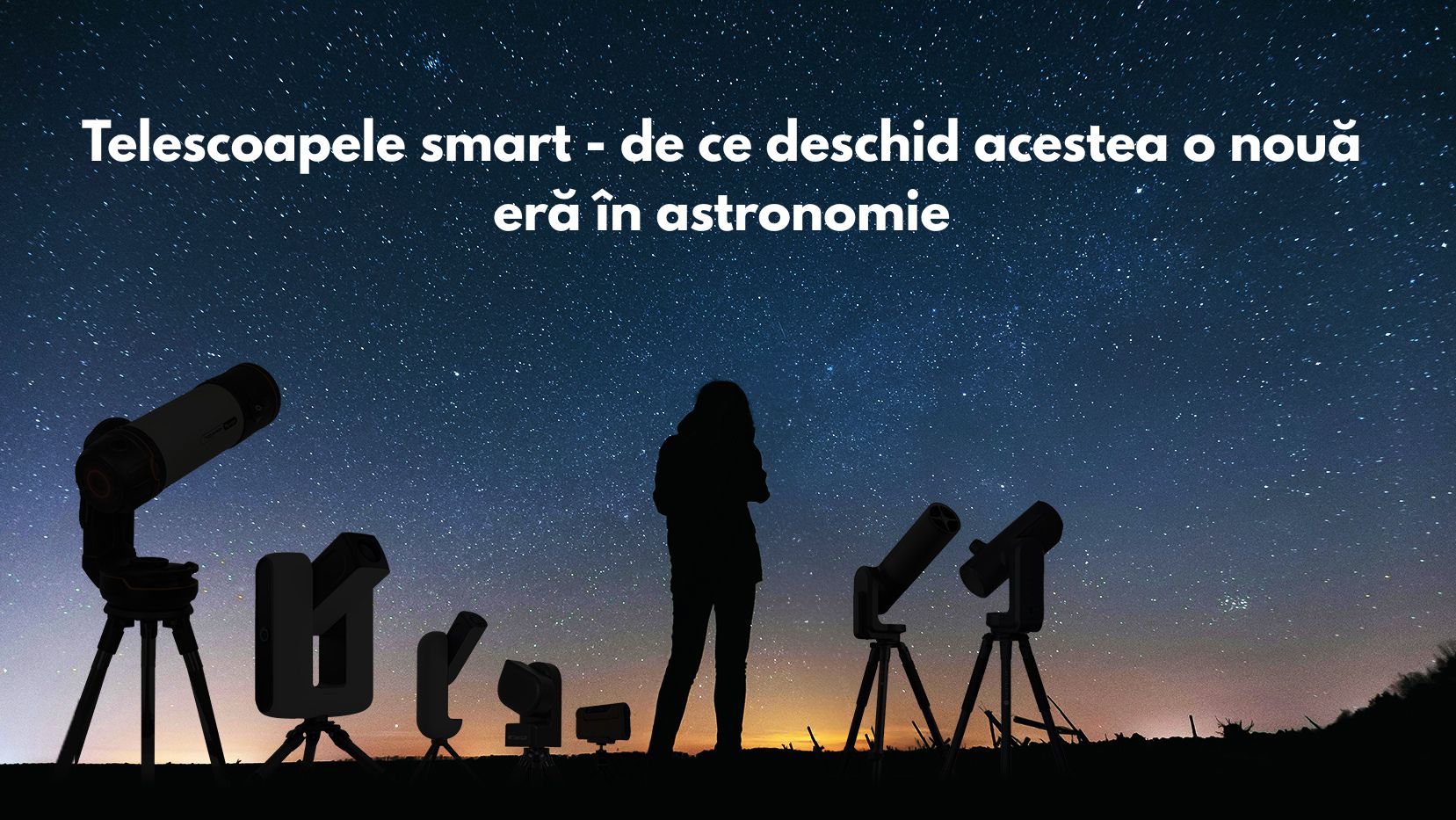Smart Teleskope Ära RO